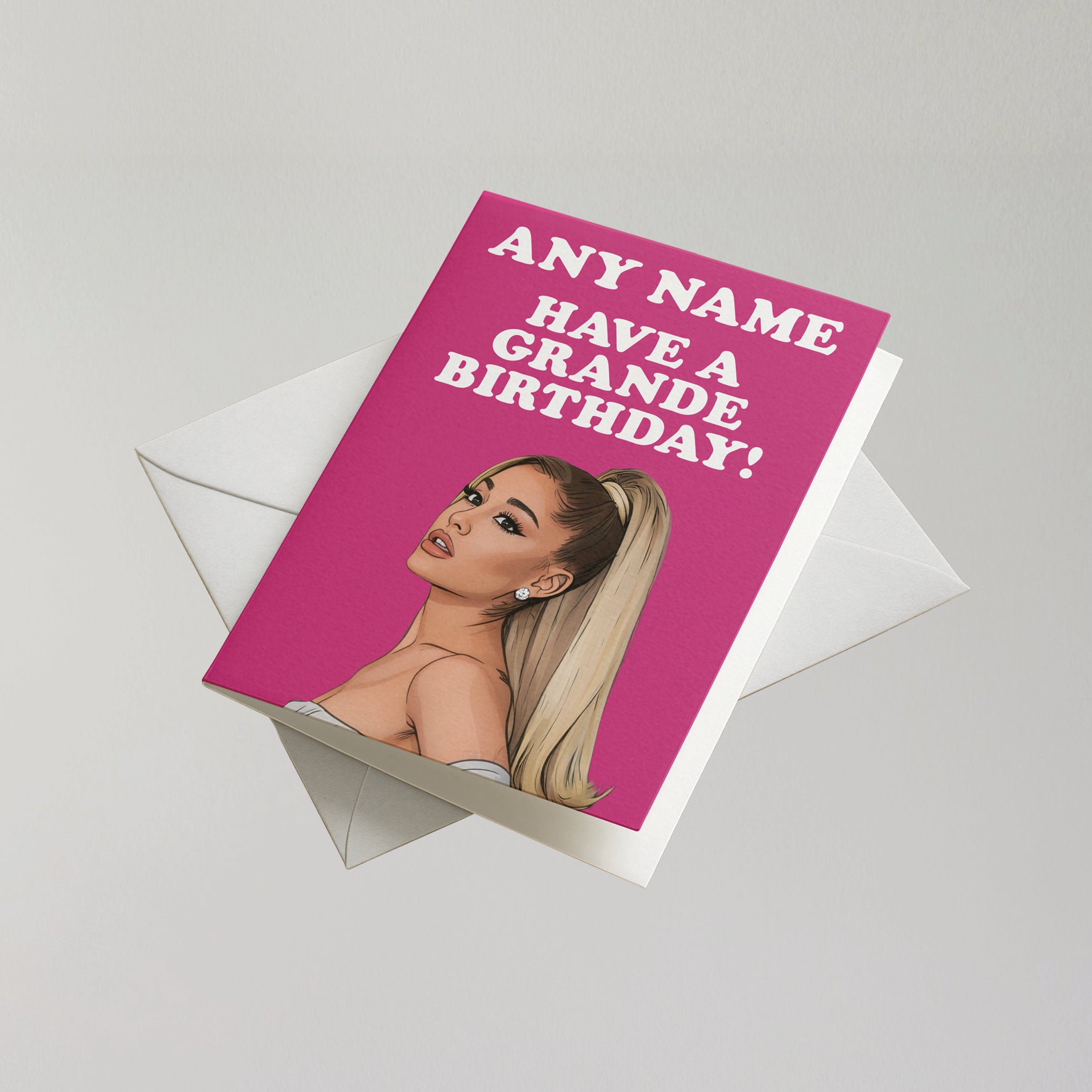 Funny Ariana Grande Personalised Birthday Card