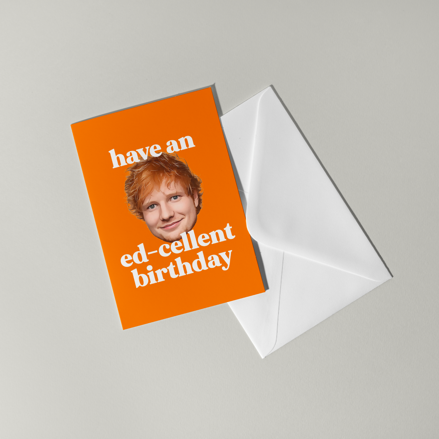 Funny Ed Sheeran Birthday Card