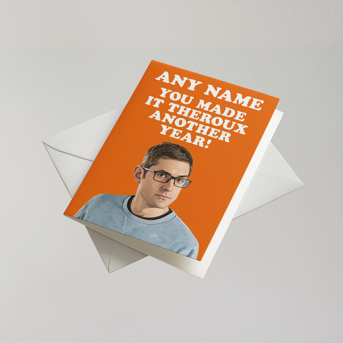Funny Louis Theroux Personalised Birthday Card