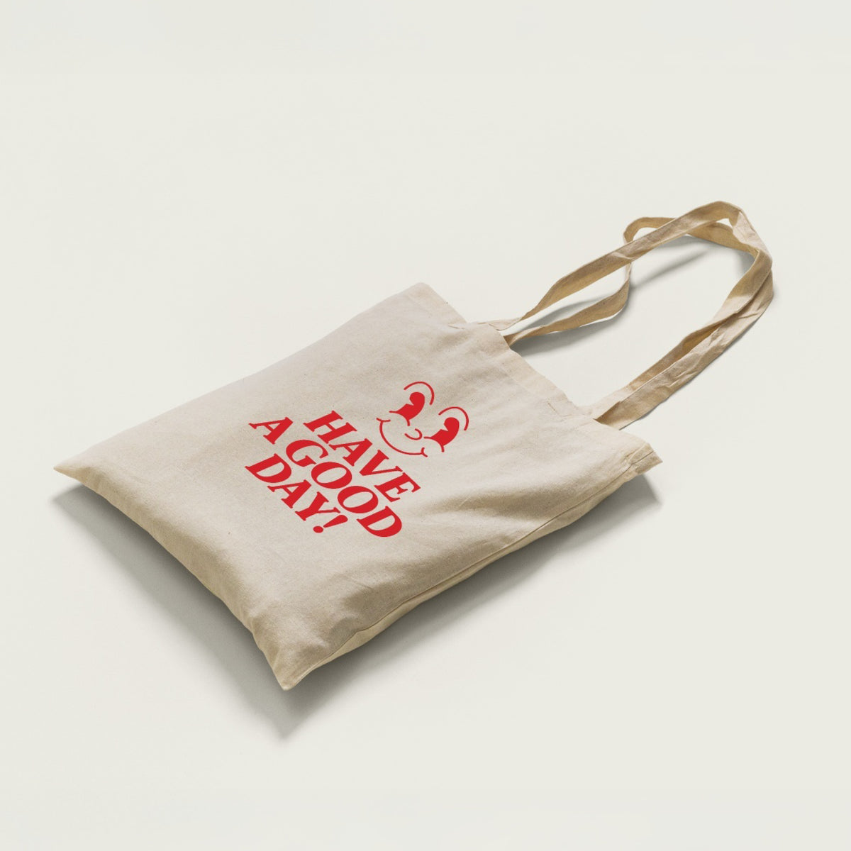 Have A Good Day Tote Bag