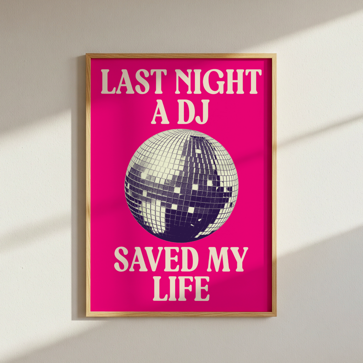 Last Night A DJ Saved My Life Poster