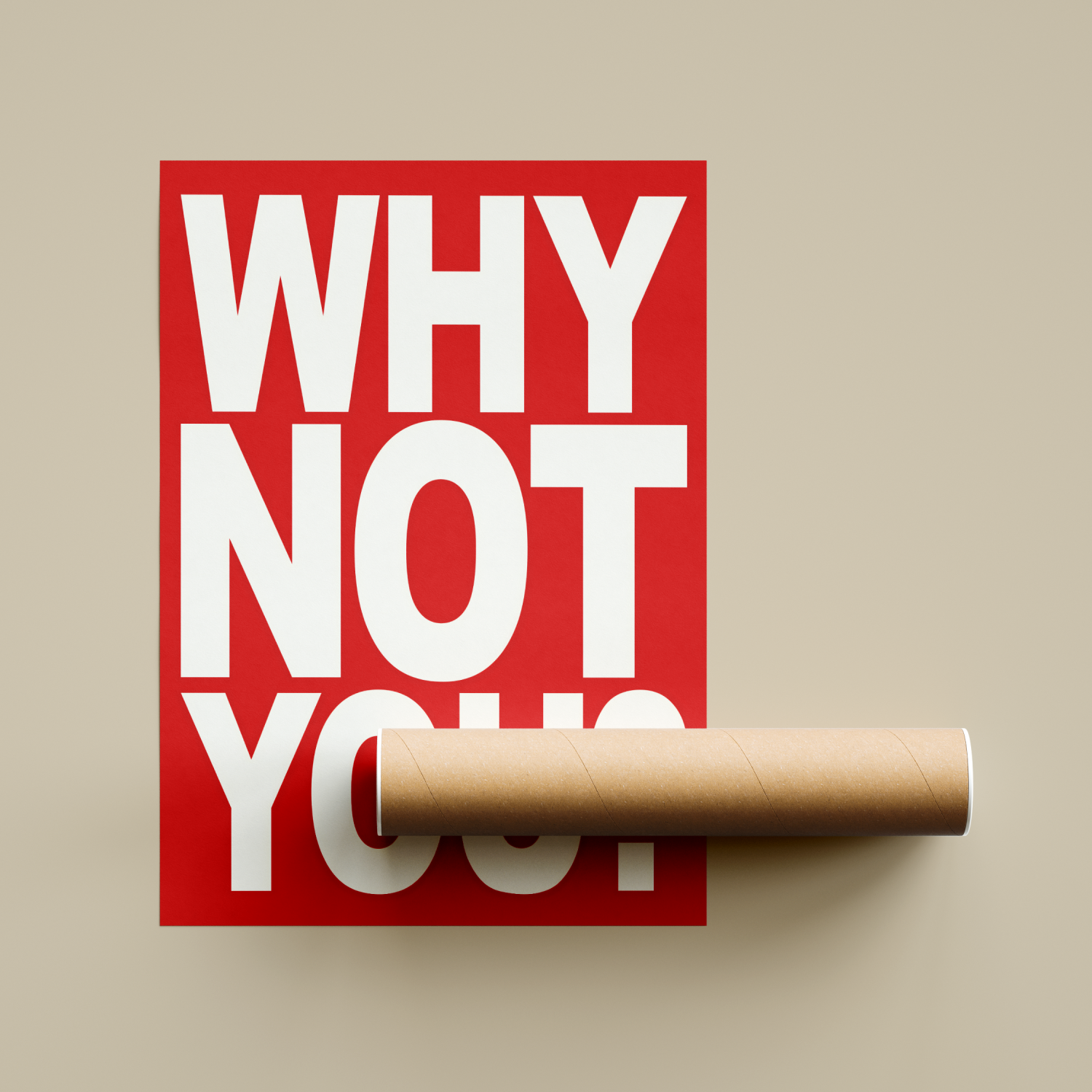 Why Not You Quote Poster