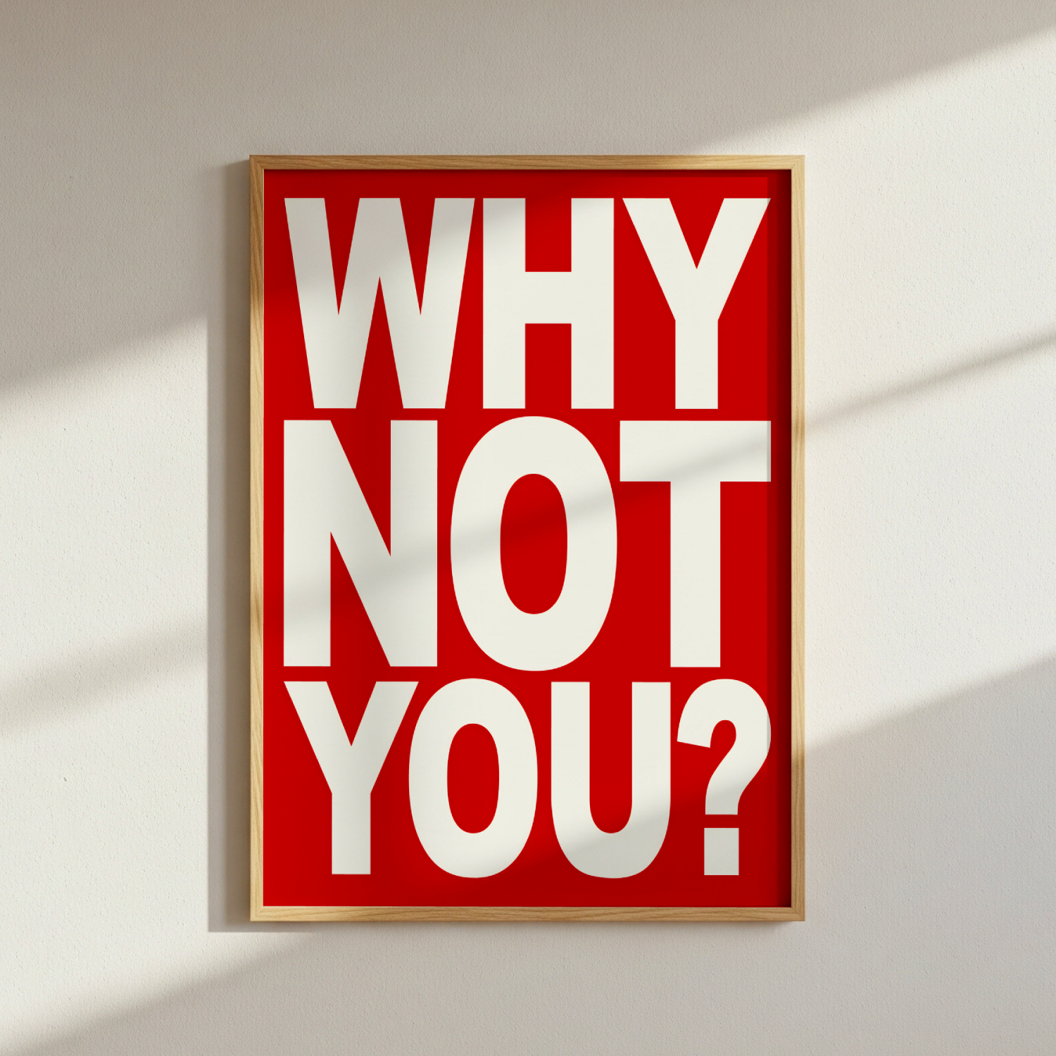 Why Not You Quote Poster